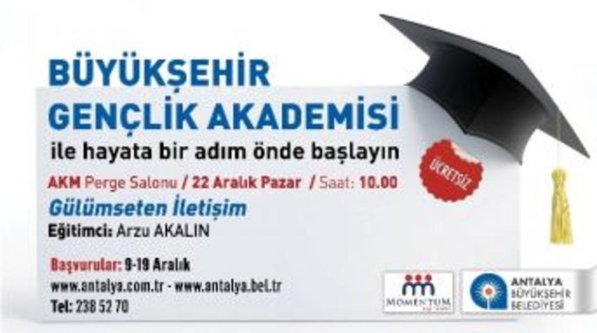 Büyükşehir Gençlik Akademisi Başlıyor