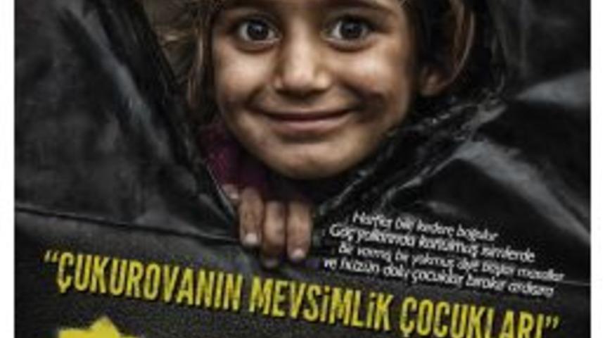 50 Karede '&Ccedil;ukurova&rsquo;nın Mevsimlik &Ccedil;ocukları'