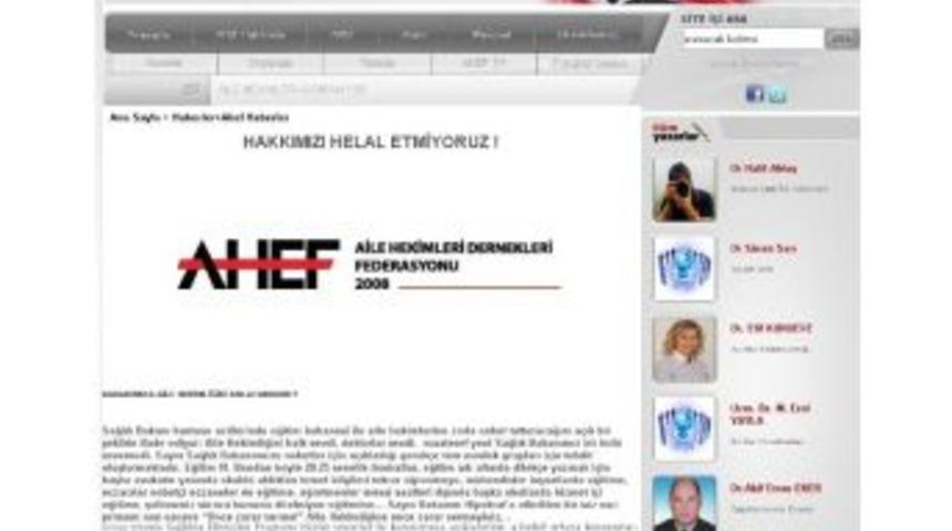 Ahef, &ldquo;bakanımıza Aile Hekimliğini Anlatamadık&rdquo;