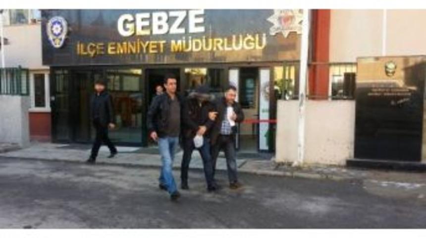 Cinayet Zanlısı Gebze'de Yakalandı