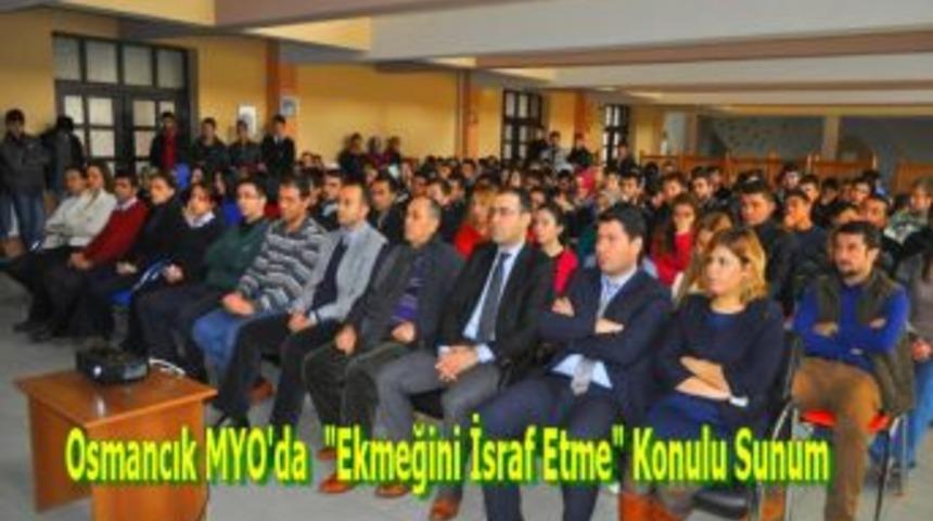 Osmancık MYO'da "Ekmeğini İsraf Etme" Konulu Sunum