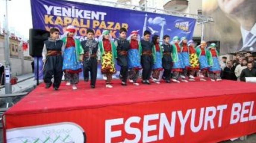 Esenyurt&rsquo;un D&ouml;rd&uuml;nc&uuml; Kapalı Pazarı Yenikent&rsquo;e A&ccedil;ıldı
