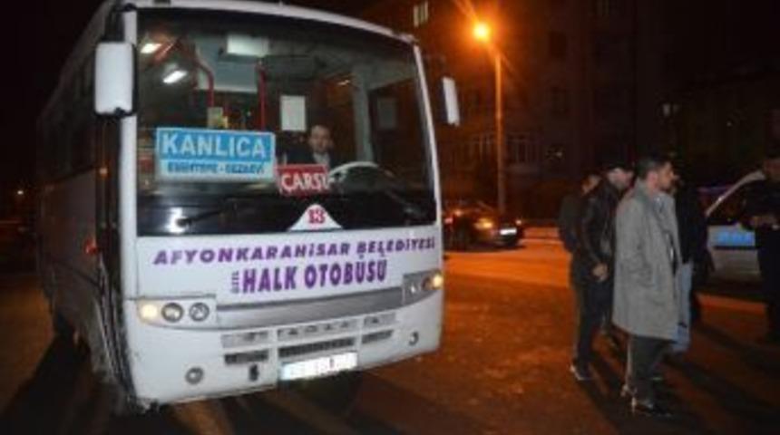 Afyonkarahisar&rsquo;da &Ouml;zel Halk Otob&uuml;s&uuml;ne Saldırı