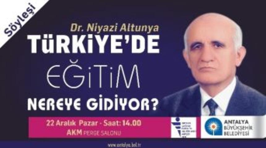 B&uuml;y&uuml;kşehir&rsquo;den &ldquo;t&uuml;rkiye&rsquo;de Eğitim Nereye Gidiyor?&rdquo; Konulu S&ouml;yleşi