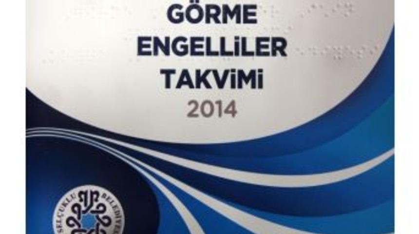 Sel&ccedil;uklu&rsquo;nun G&ouml;rme Engelliler Takvimi Takdir Topluyor