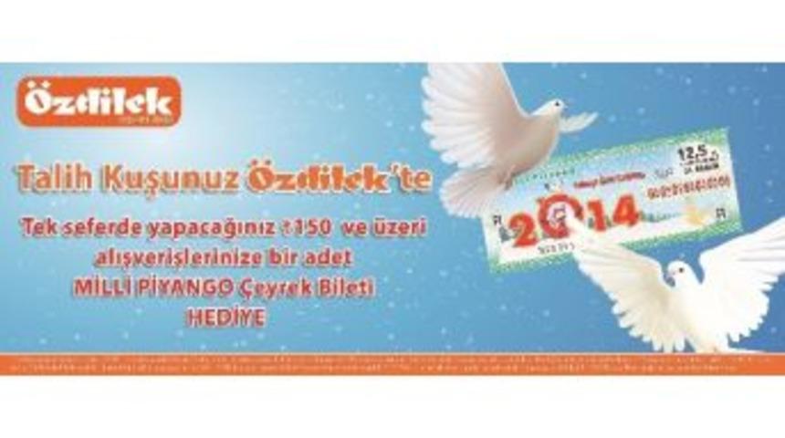 &Ouml;zdilek&rsquo;ten Piyangolu Kampanya