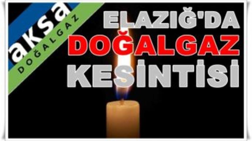 Elazığ&rsquo;da Doğalgaz Kesintisi