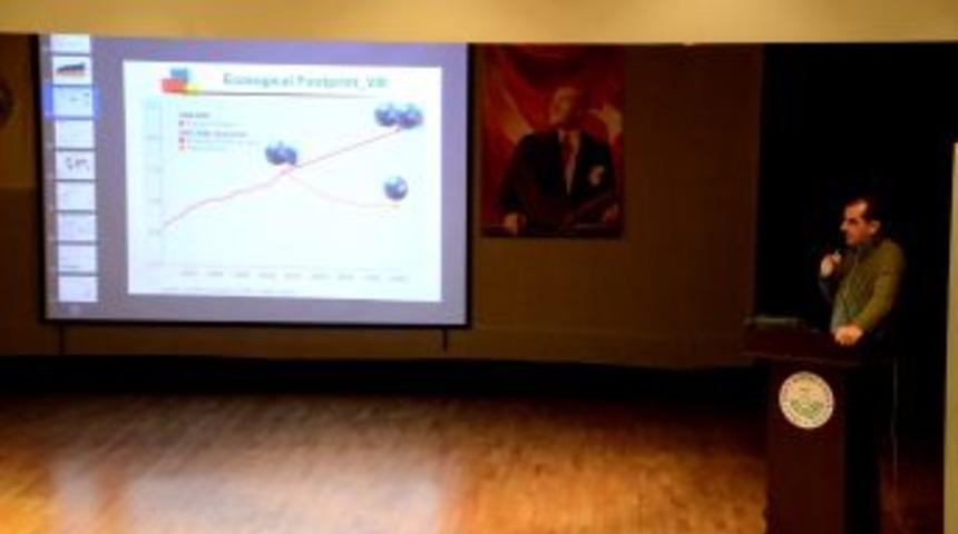 &Ccedil;evreye Verilen Zarar &lsquo;Ekolojik Ayak İzi&rsquo; Ile Tespit Edilecek