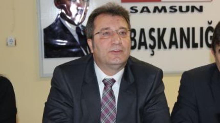 CHP Samsun İl Başkanı Atalay: H&uuml;k&uuml;met Istifa Etmeli