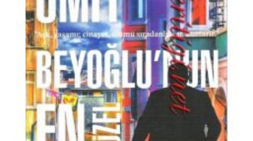 &lsquo;beyoğlu&rsquo;nun G&uuml;zel Abisi&rsquo; İzmir&rsquo;de