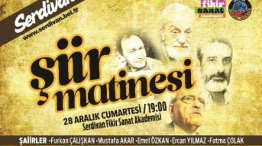 Serdivan Fikir Ve Sanat Akademisi’nde Matine Zamanı