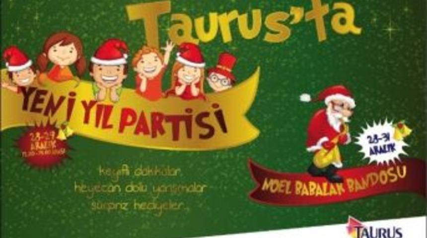 Taurus Avm Yeni Yıla Dolu Dolu Giriyor