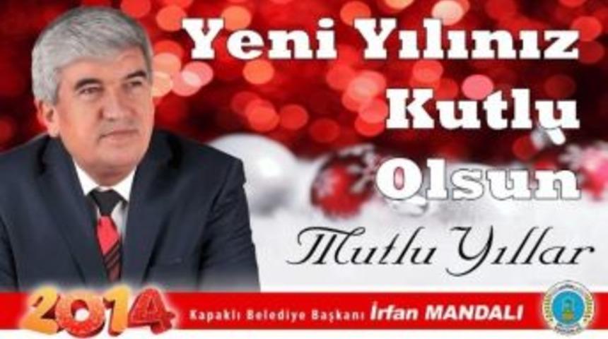 Kapaklı Belediye Başkanı Mandalı: &ldquo;2014 Barış Ve Huzur Getirsin&rdquo;