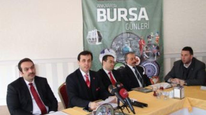 Bursa&rsquo;nın Zenginlikleri, Ankara'da Tanıtılacak