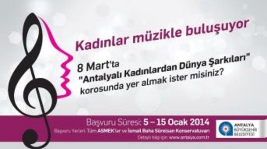 Antalyalı Kadınlar D&uuml;nya Şarkılarını Seslendirecek