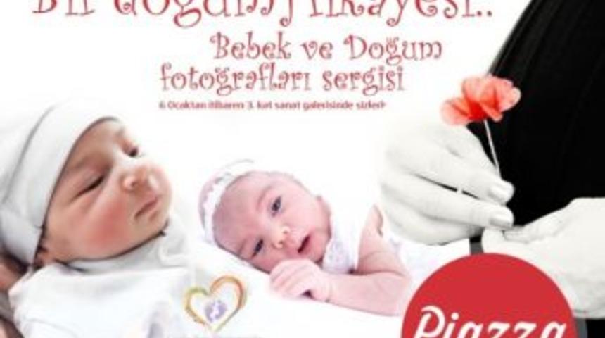 Piazza'da &ldquo;bebek Ve Doğum Fotoğrafları&rdquo; Sergisi