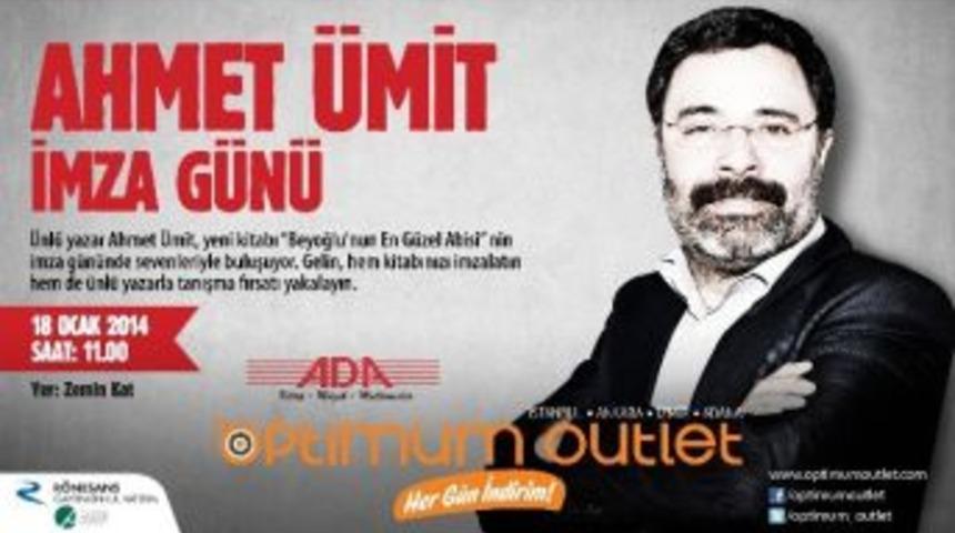 Ahmet &Uuml;mit Adana Optimum'da Okurlarıyla Buluşacak