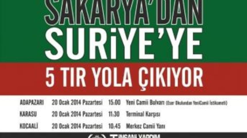 Suriye İ&ccedil;in Sakarya&rsquo;dan Yardım Tır'ları Hareket Ediyor