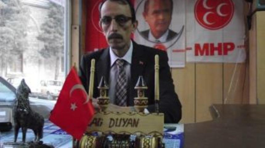 Mhp Belediye Başkan Adayı Adayı Duyan: