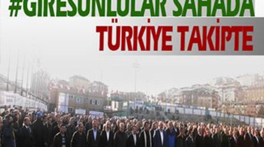 Giresunlular Sahada, T&uuml;rkiye takipte