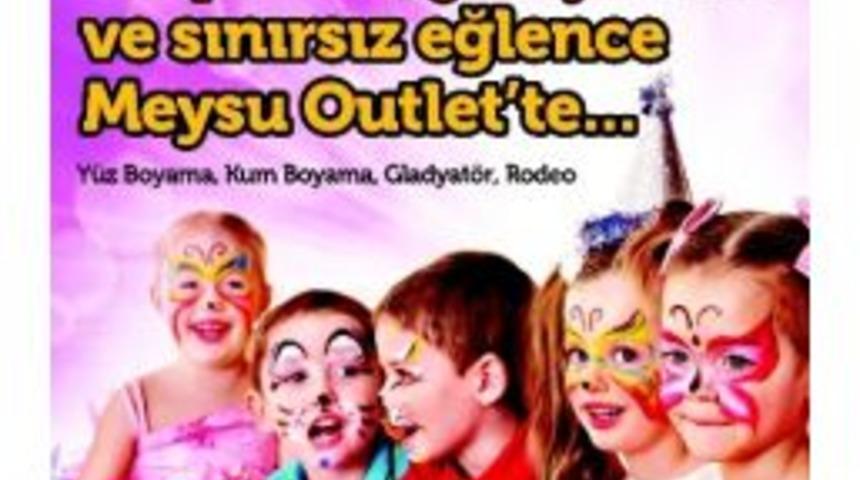 Sınırsız Eğlence Meysu Outlet&rsquo;te