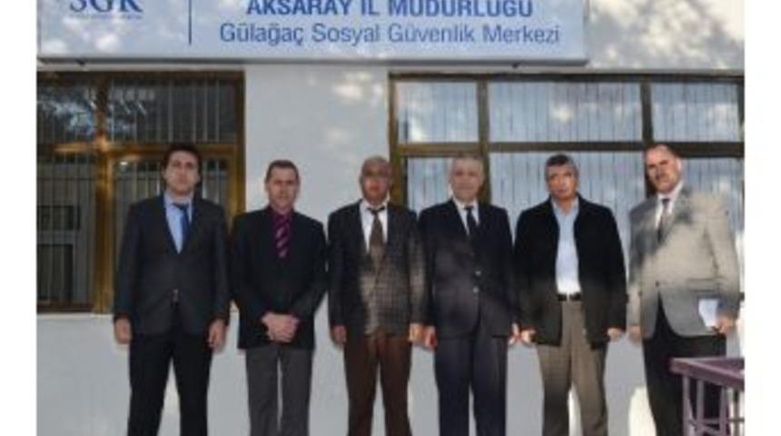 Gülağaç’ta Sgk Merkezi Açıldı