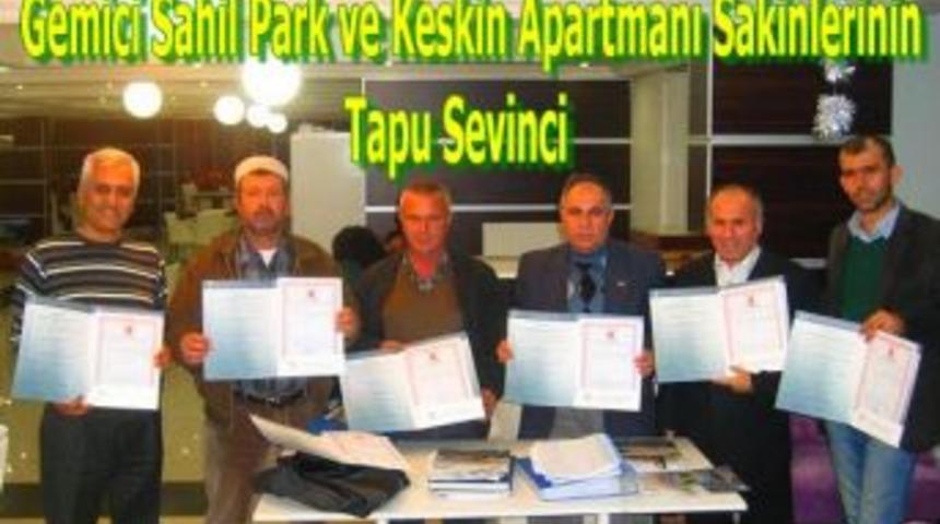 Gemici Sahil Park ve Keskin Apartmanı Sakinlerinin Tapu Sevinci