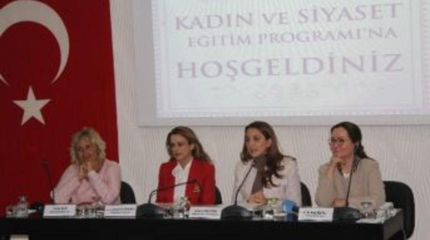 &ldquo;kadın Ve Siyaset&rdquo; Siyaset&ccedil;ilerle Tartışıldı