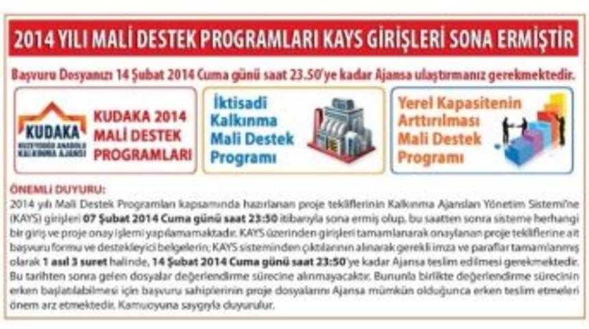 2014 Yılı Mali Destek Programları Kays Girişleri Sona Erdi