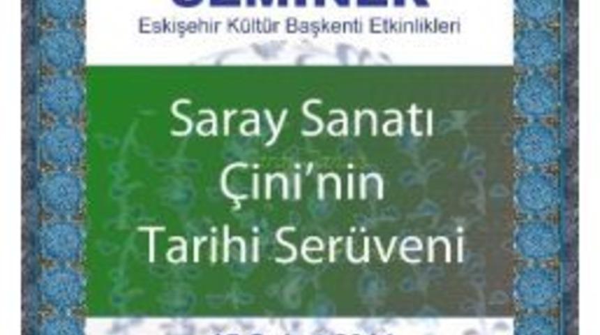 &ldquo;saray Sanatı &Ccedil;ini&rsquo;nin Tarihi Ser&uuml;veni Ve T&uuml;rk İslam Mimarisindeki Yeri&rdquo; Etkinliği