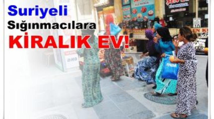 Suriyelilere Kiralık Ev Aranıyor