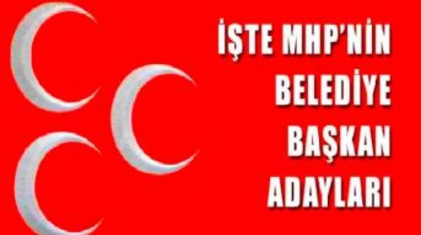 İşte MHP' nin Belediye Başkan Adayları
