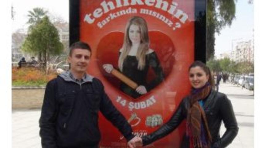 (&ouml;zel Haber) &ldquo;tehlikenin Farkında Mısınız&rdquo; Afişi &Ccedil;iftlerin Dikkatini &Ccedil;ekti