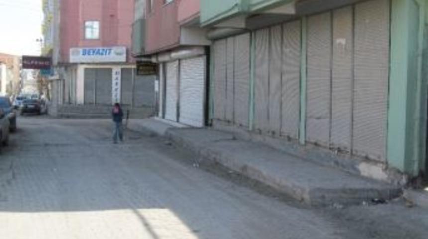 Doğubayazıt&rsquo;ta Kepenkler A&ccedil;ılmadı