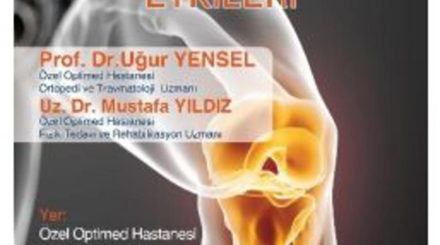 &Ouml;zel Optimed Hastanesi'nden Artroplastilerde Cerrahi Y&ouml;ntemin Rehabilitasyona Etkileri" Semineri