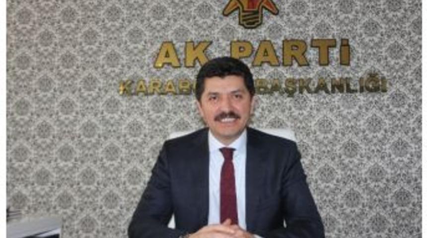 Ak Parti Karab&uuml;k İl Başkanı &Ouml;mer Ayar: