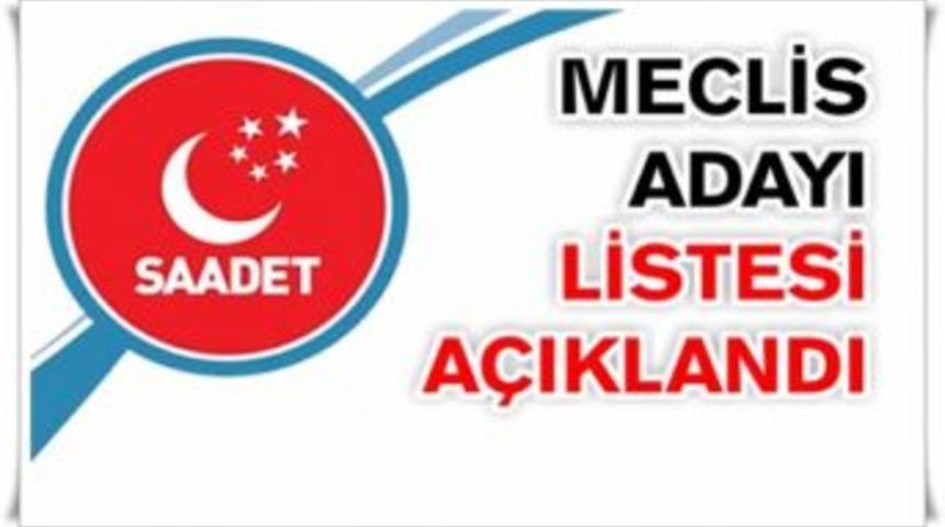 Saadet Partisi Enc&uuml;men Adayları A&ccedil;ıklandı