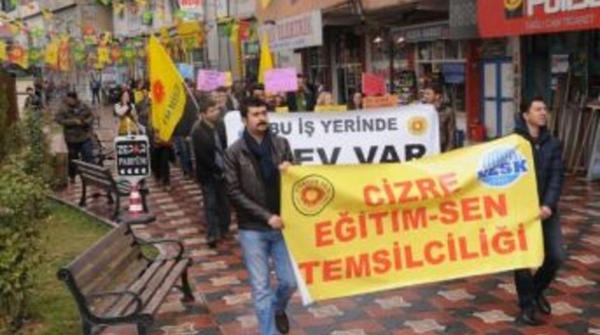 Eğitim-sen Cizre&rsquo;de 1 G&uuml;nl&uuml;k Grev Başlattı