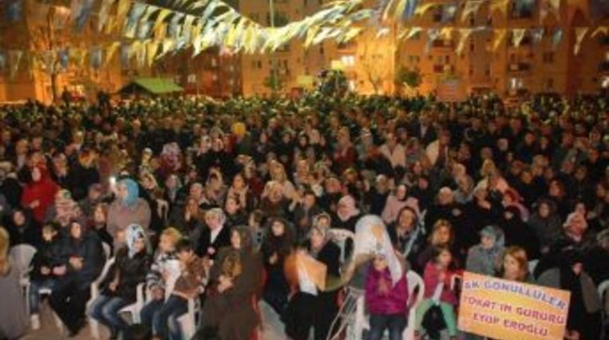 Tokat&rsquo;ta Ey&uuml;p Eroğlu Coşkusu