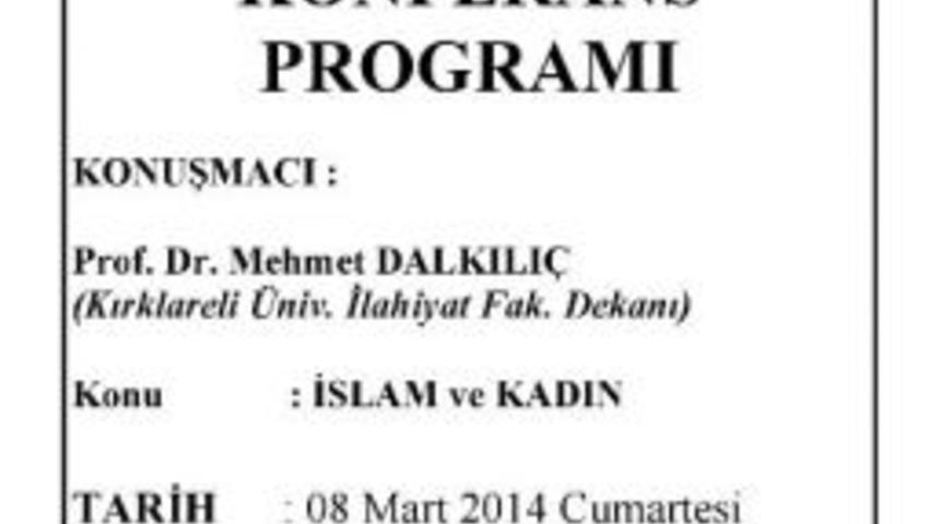 Kırklareli'de &ldquo;islam Ve Kadın&rdquo; Konferansı Verilecek