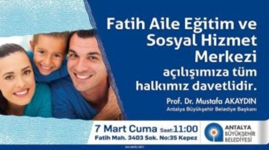 B&uuml;y&uuml;kşehir Fatih Aile Merkezi A&ccedil;ılıyor
