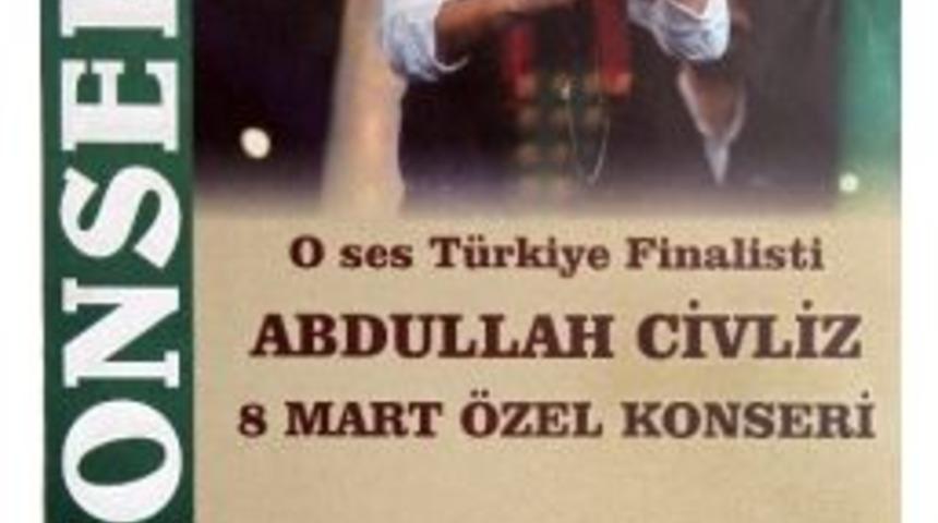 O Ses T&uuml;rkiye Finalisti Abdullah Civliz&rsquo;den Kadınlar G&uuml;n&uuml; Konseri