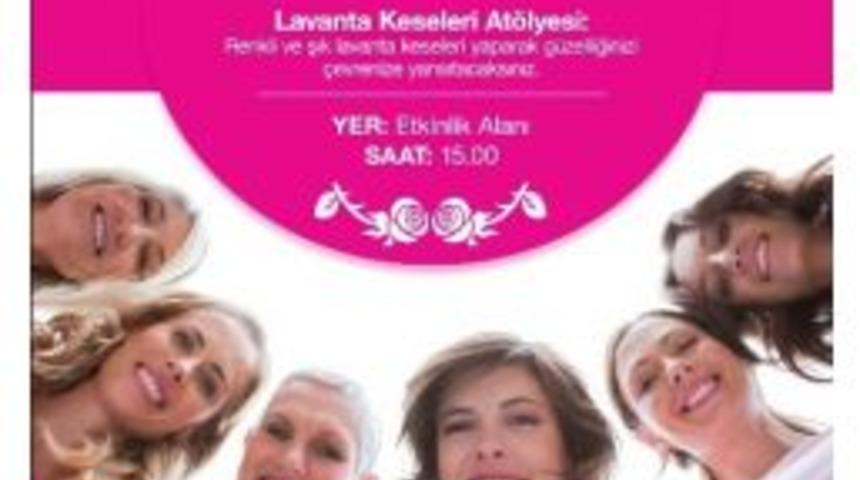 Forum Kapadokya, Kadınlar G&uuml;n&uuml;&rsquo;nde Lavanta Kokacak