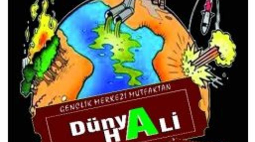 &lsquo;d&uuml;nya Hali&rsquo; 11 Mart&rsquo;ta Sahnelenecek