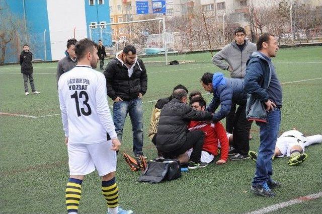 Yozgat&rsquo;ta Amat&ouml;r K&uuml;me Ma&ccedil;ında &Ccedil;ıkan Kavgada 2 Futbolcu Hastanelik Oldu 1