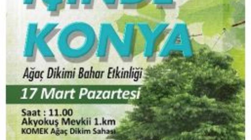 Ağa&ccedil; Dikimi Bahar Etkinliği 17 Mart Pazartesi G&uuml;n&uuml; Yapılacak