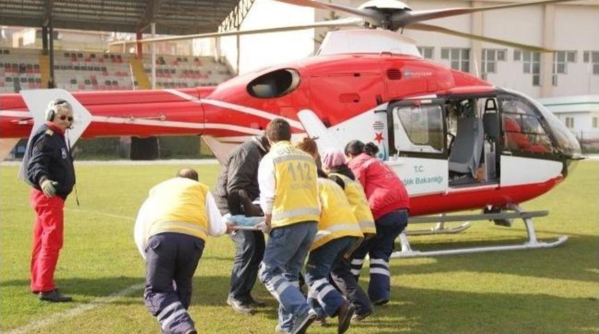 Kalp Krizi Ge&ccedil;iren Kalite Kontrolc&uuml;n&uuml;n İmdadına Helikopter Ambulans Yetişti