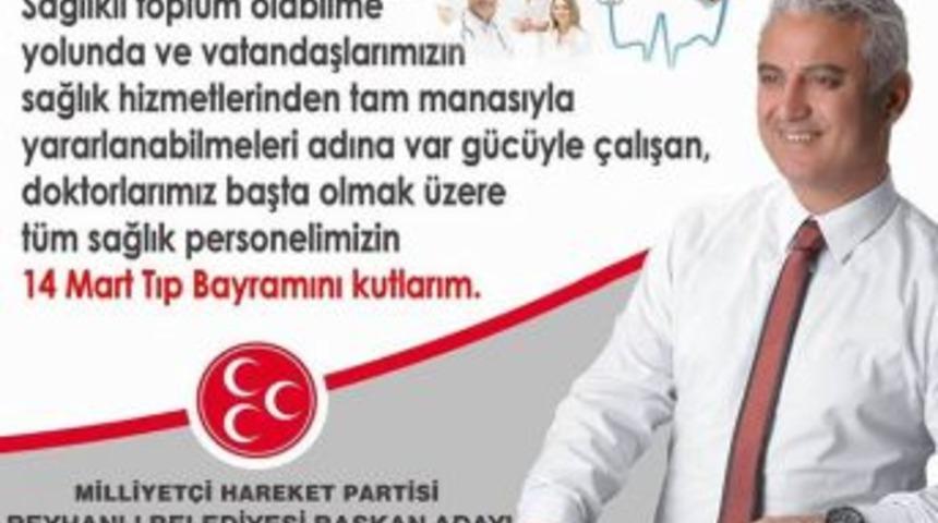 MHP Reyhanlı Adayı Nihat Kılı&ccedil;'tan Tıp Bayramı mesajı