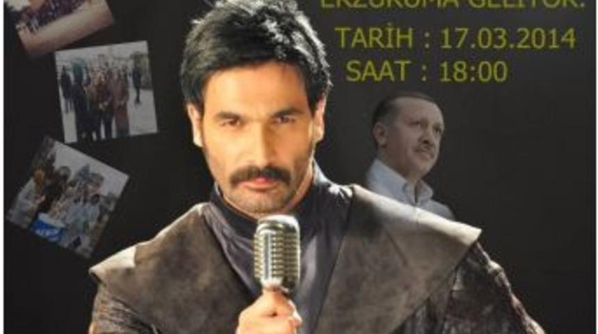 Uğur Işılak Erzurum&rsquo;a Geliyor