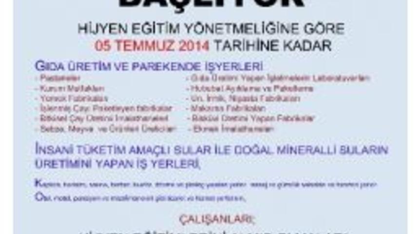 İşyeri &Ccedil;alışanlarına Hijyen Eğitimleri Başlıyor